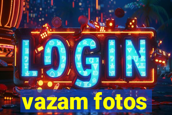 vazam fotos